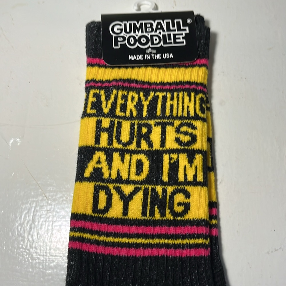 Everything Hurts and I’m Dying. Gumball Poodle novelty socks UNISEX NEW